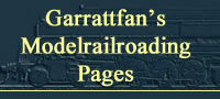Garrattfan's Modelrailroading Pages