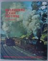 Melbourne Steam Festival - ARHS Victorian Division - GCNSW RTM Melbourne Easter 1973 - GC